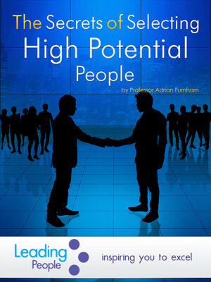 cover image of The Secrets of Selecting High Potential People